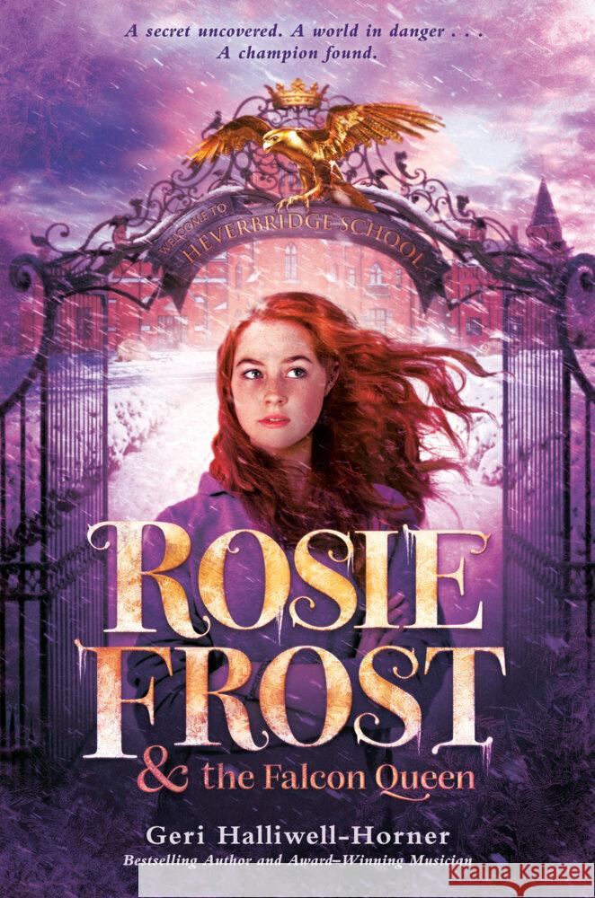 Rosie Frost and the Falcon Queen Halliwell-Horner, Geri 9780593690727 Philomel Books - książka