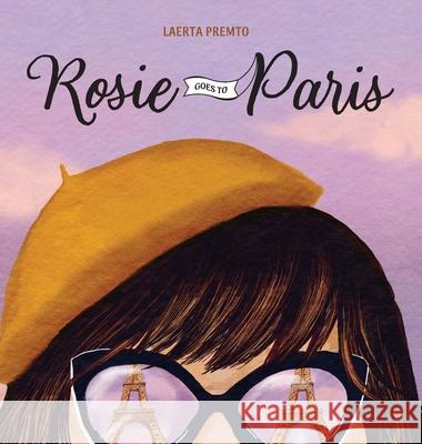 Rosie Goes to Paris Laerta Premto 9798987880814 Laerta Premto - książka