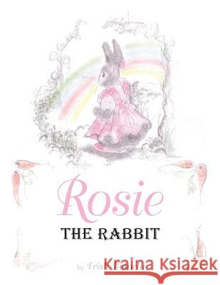 Rosie the Rabbit Trish Bianchi 9781732948280 MindStir Media - książka