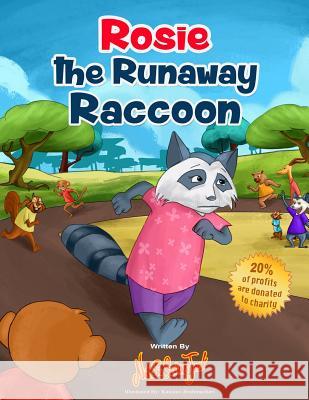 Rosie the Runaway Raccoon Jack Thompsen 9781944709013 Dream in Motion LLC - książka