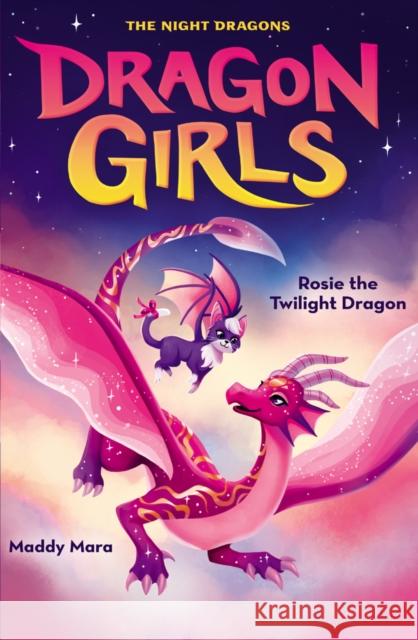 Rosie the Twilight Dragon Maddy Mara 9780702348853 Scholastic - książka