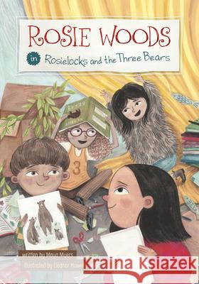 Rosie Woods in Rosielocks and the Three Bears Maya Myers Eleanor Howell 9781484688403 Picture Window Books - książka