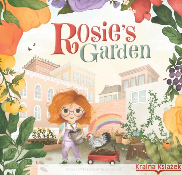 Rosie's Garden Olivia Coates 9781921497056 Ek Books - książka