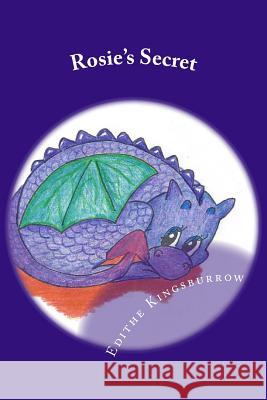 Rosie's Secret Edithe Kingsborrow Raven Page Tessa Page 9780991425358 C&t Creations LLC - książka