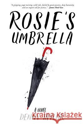 Rosie's Umbrella: New 2017 Edition Denny Taylor 9781942146636 Garn Press - książka