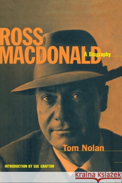 Ross MacDonald: A Biography Tom Nolan Sue Grafton 9781439102053 Scribner Book Company - książka