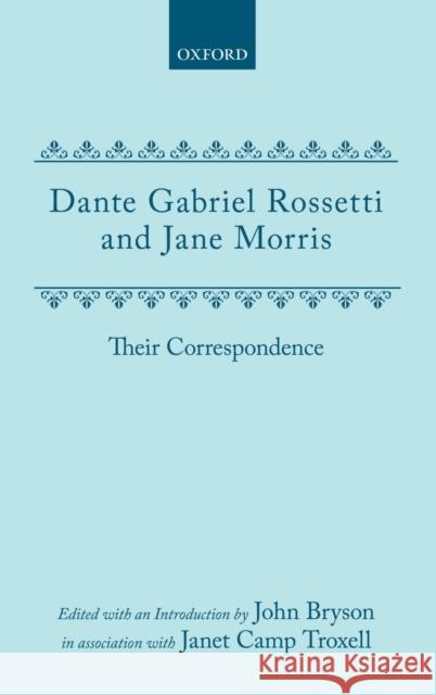 Rossetti Morris: Correspondence C Bryson 9780198124641 Oxford University Press, USA - książka