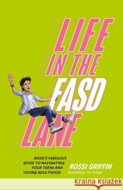 Rossi's World: Living My Life with Fasd Rossi Griffin 9781805014188 Jessica Kingsley Publishers - książka