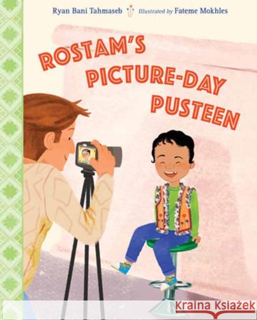 Rostam's Picture-Day Pusteen Fateme Mokhles 9781623543815 Charlesbridge Publishing,U.S. - książka