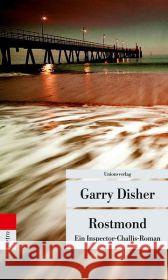 Rostmond : Ein Inspector-Challis-Roman Disher, Garry 9783293205864 Unionsverlag - książka