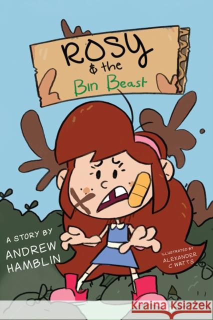 Rosy and the Bin Beast Andrew Hamblin Alexander C 9781035831944 Austin Macauley - książka