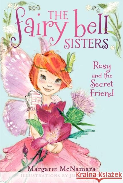 Rosy and the Secret Friend Margaret McNamara Julia Denos 9780062228048 Balzer & Bray/Harperteen - książka