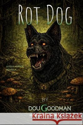 Rot Dog Doug Goodman 9798334338425 Independently Published - książka