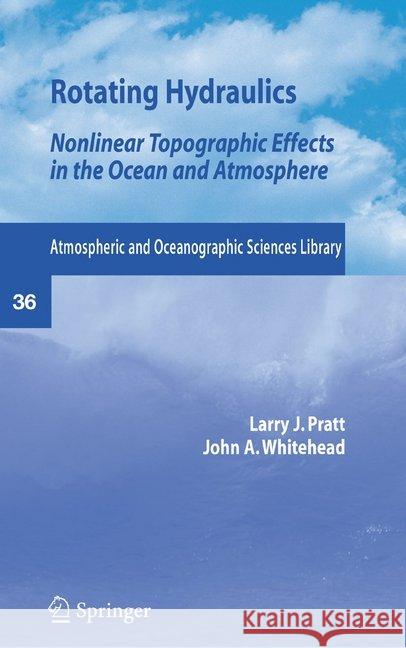 Rotating Hydraulics: Nonlinear Topographic Effects in the Ocean and Atmosphere Pratt, Lawrence L. J. 9781493950430 Springer - książka