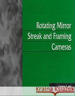 Rotating Mirror-Streak and Framing Cameras  9780819424617 SPIE Press - książka