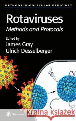 Rotaviruses: Methods and Protocols Gray, James 9780896037366 Humana Press - książka