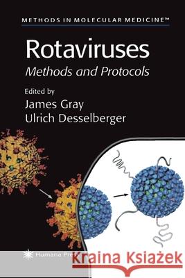 Rotaviruses: Methods and Protocols Gray, James 9781617371608 Springer - książka