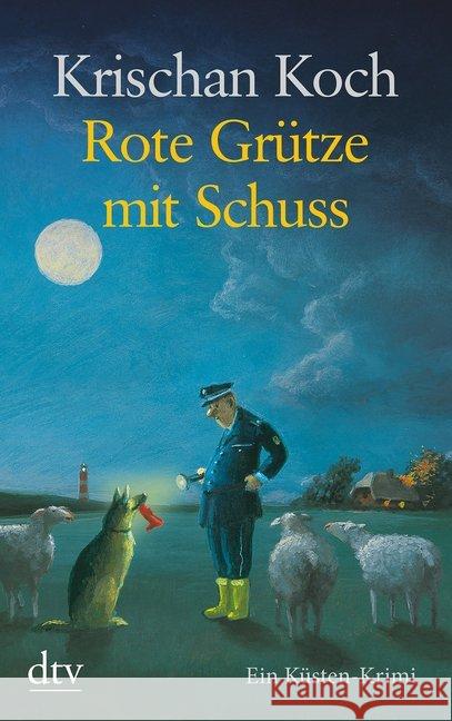 Rote Grütze mit Schuss : Ein Küsten-Krimi Koch, Krischan 9783423253741 DTV - książka