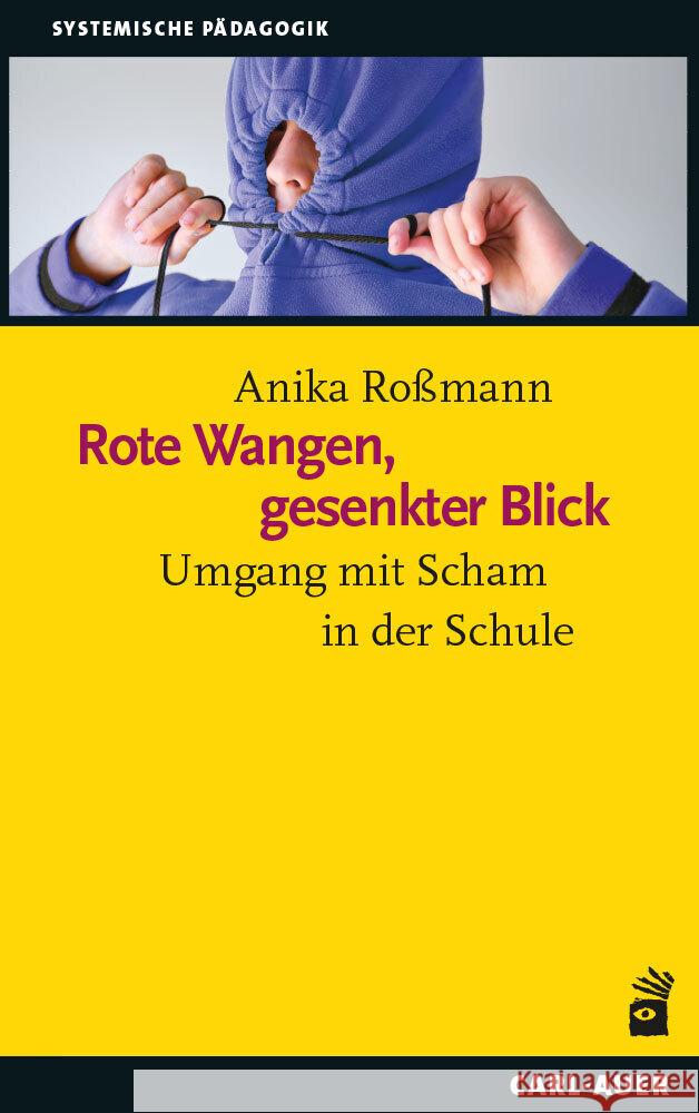 Rote Wangen, gesenkter Blick Roßmann, Anika 9783849706081 Carl-Auer - książka