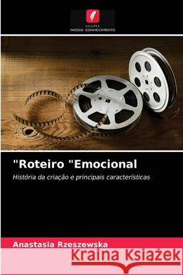 Roteiro Emocional Anastasia Rzeszewska 9786203214970 Edicoes Nosso Conhecimento - książka