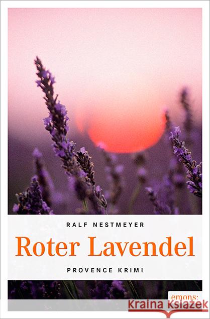 Roter Lavendel Nestmeyer, Ralf 9783954515332 Emons - książka