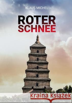 Roter Schnee Klaus Michel 9783754376201 Books on Demand - książka