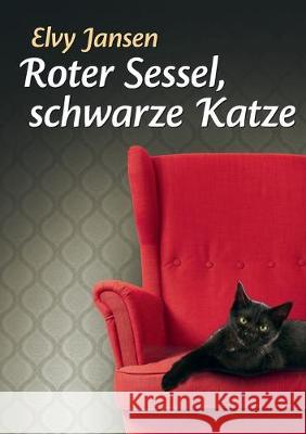 Roter Sessel, schwarze Katze Elvy Jansen 9783740744373 Twentysix - książka