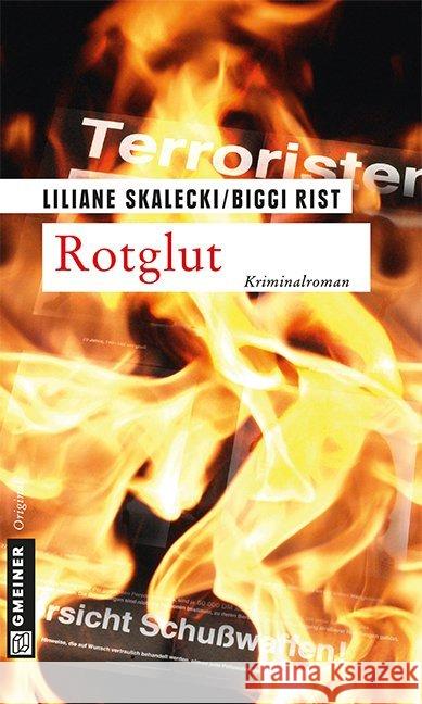 Rotglut : Kriminalroman Skalecki, Liliane; Rist, Biggi 9783839214428 Gmeiner - książka