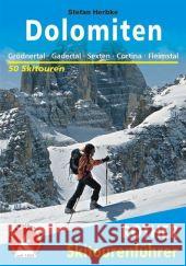 Rother Skitourenführer Dolomiten : Gröden · Alta Badia · Sexten · Cortina · Pala. 55 Skitouren Herbke, Stefan   9783763359158 Bergverlag Rother - książka