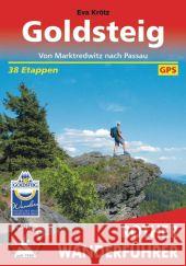 Rother Wanderführer Goldsteig : Von Marktredwitz nach Passau. 38 Etappen. Mit GPS-Tracks Krötz, Eva 9783763344093 Bergverlag Rother - książka