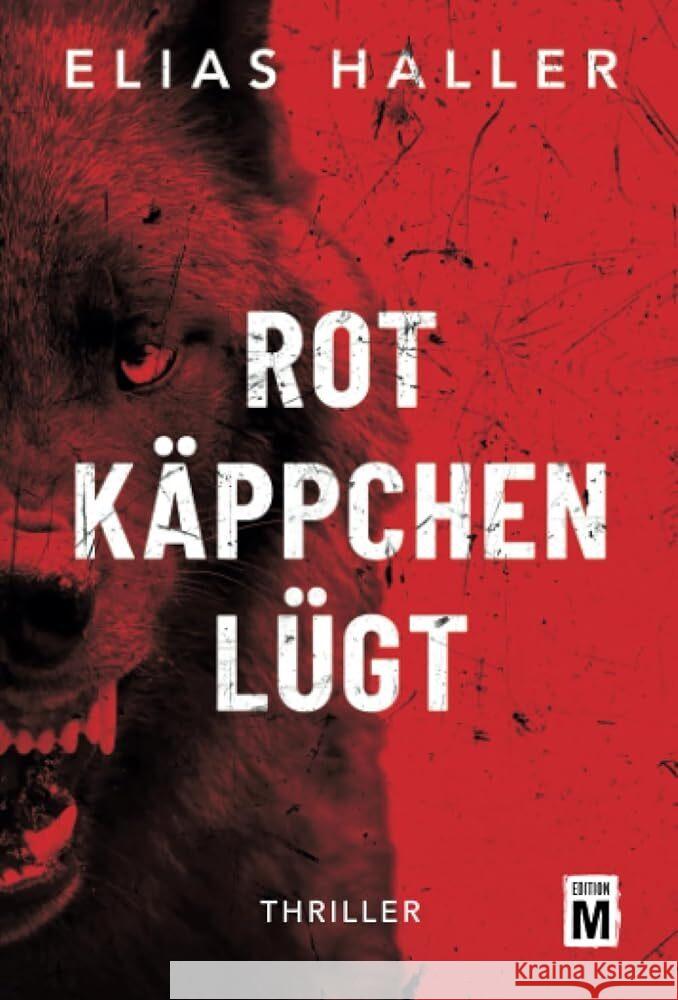 Rotkäppchen lügt Haller, Elias 9782496713237 Edition M - książka