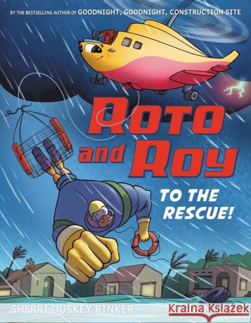 Roto and Roy: To the Rescue! Sherri Duskey Rinker 9780316535045 Little, Brown & Company - książka