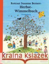 Rotraut Susanne Berners Herbst-Wimmelbuch, Midi-Ausgabe Berner, Rotraut S. 9783836954747 Gerstenberg Verlag - książka