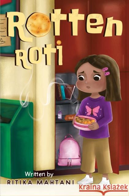 Rotten Roti Ritika Mahtani 9781838757908 Nightingale Books - książka