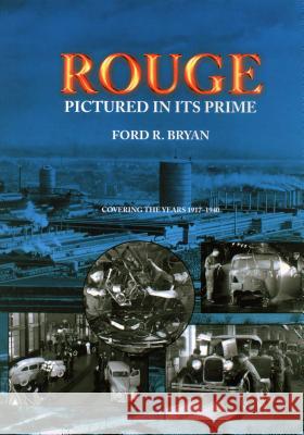 Rouge: Pictured in Its Prime Ford R. Bryan 9780972784306 Wayne State University Press - książka