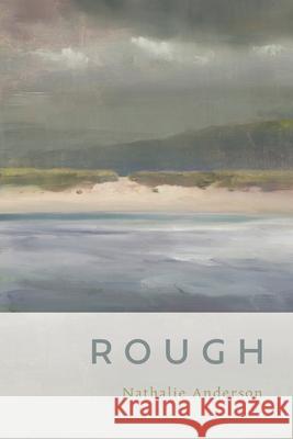 Rough Nathalie Anderson 9781944585754 Word Works - książka