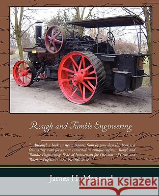 Rough and Tumble Engineering James H. Maggard 9781438511696 Book Jungle - książka