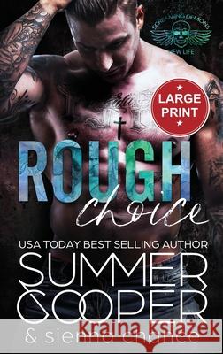 Rough Choice: A Motorcycle Club New Adult Romance (Large Print Hardback) Summer Cooper 9781836700173 Hot Summer and Sexy Romance - książka