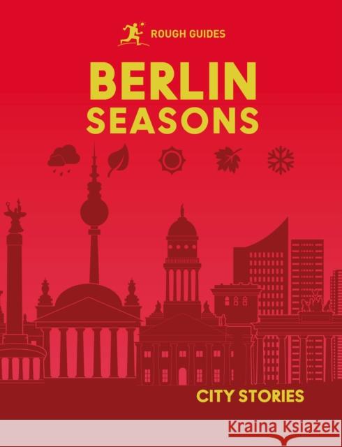Rough Guides City Stories: Berlin Seasons Joanne Owen 9781835295045 Rough Guides - książka