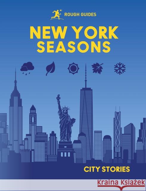 Rough Guides City Stories: New York Seasons Amy Plitt 9781835295151 Rough Guides - książka