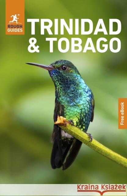 Rough Guides Trinidad and Tobago: Travel Guide with eBook Skye Hernandez 9781835292525 Rough Guides - książka