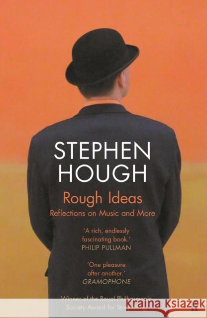 Rough Ideas: Reflections on Music and More Stephen Hough 9780571350483 Faber & Faber - książka