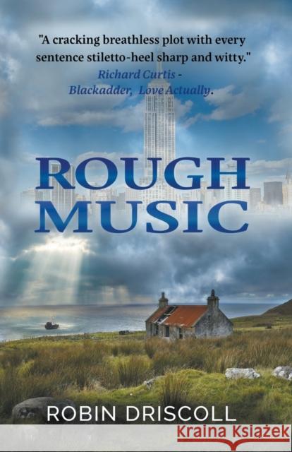 Rough Music: (Second Edition) Robin Driscoll 9781916062658 Authors Reach - książka