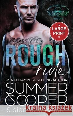 Rough Ride: A Motorcycle Club New Adult Romance (Large Print Hardback) Summer Cooper 9781836700166 Hot Summer and Sexy Romance - książka