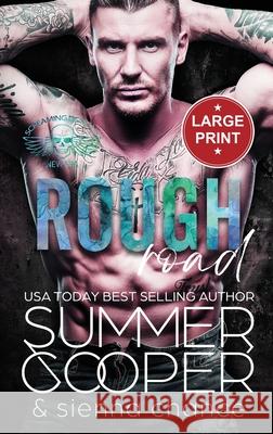 Rough Road: A Motorcycle Club New Adult Romance (Large Print Hardback) Summer Cooper 9781836700203 Lovy Books - książka