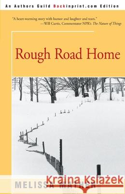 Rough Road Home Melissa Mather 9780595151516 Backinprint.com - książka