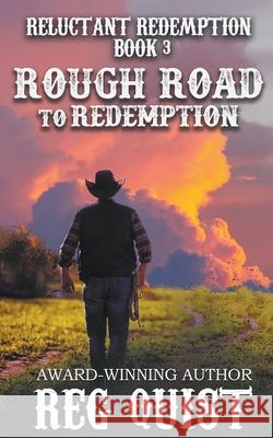 Rough Road to Redemption Reg Quist 9781647340896 Ckn Christian Publishing - książka