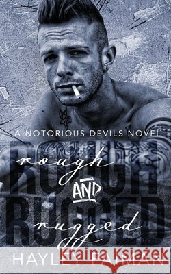 Rough & Rugged Hayley Faiman 9781537432793 Createspace Independent Publishing Platform - książka