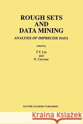 Rough Sets and Data Mining: Analysis of Imprecise Data Lin, T. y. 9781461286370 Springer - książka