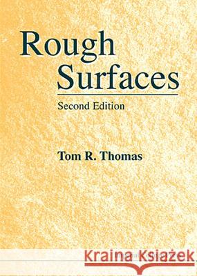 Rough Surfaces, 2nd Edition Tom R. Thomas 9781860941009 World Scientific Publishing Company - książka